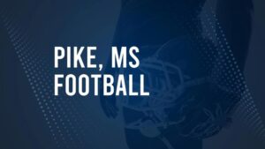 How to Watch Pike County, MS High School Football Games Streaming Live – August 23