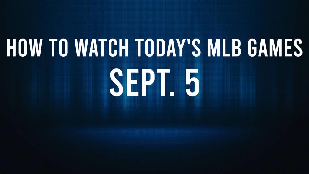 How to Watch MLB Baseball on Thursday, Sept. 5: TV Channel, Live Streaming, Start Times