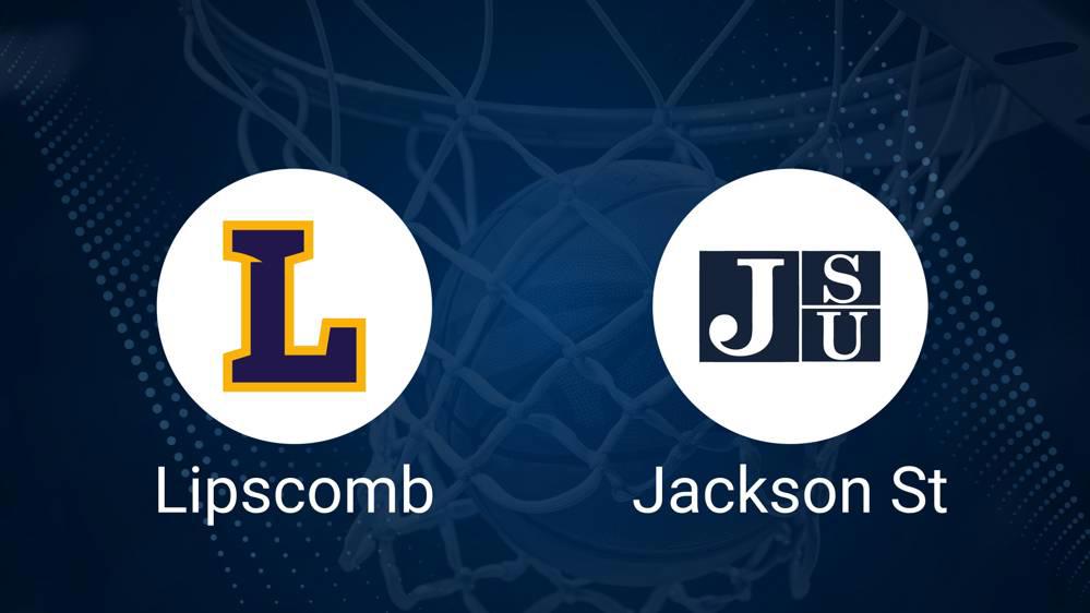 How to Watch Lipscomb vs. Jackson State on TV or Live Stream - November 24