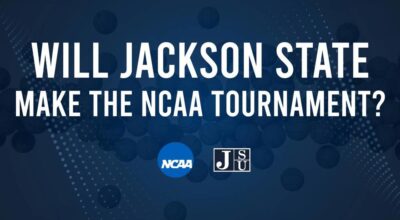 Jackson State's 2025 NCAA Tournament Outlook